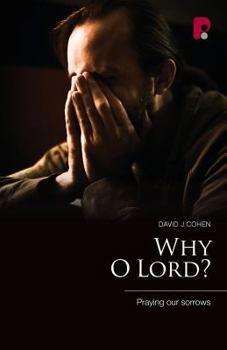 Paperback Why O Lord? Book