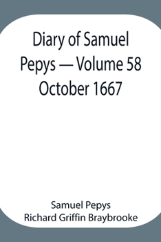 Paperback Diary of Samuel Pepys - Volume 58: October 1667 Book