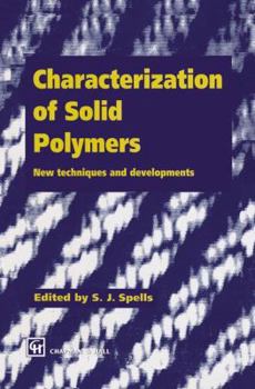 Paperback Characterization of Solid Polymers: New Techniques and Developments Book
