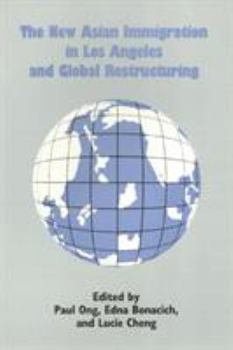 Paperback The New Asian Immigration in Los Angeles and Global Restructuring Book