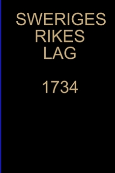 Paperback Sweriges Rikes Lag 1734 [Swedish] Book