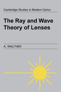 Hardcover The Ray and Wave Theory of Lenses Book