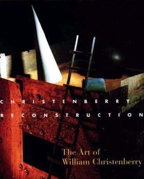 Christenberry Reconstruction: The Art of William Christenberry