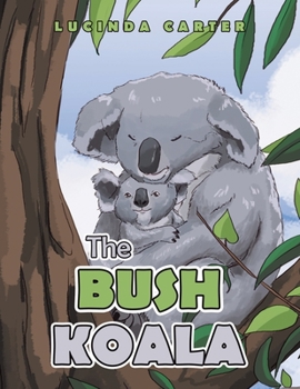 Paperback The Bush Koala Book