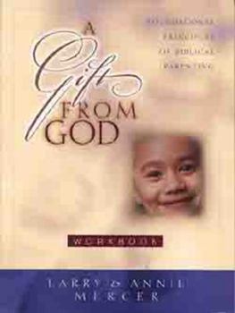 Paperback A Gift From God (Workbook) Book