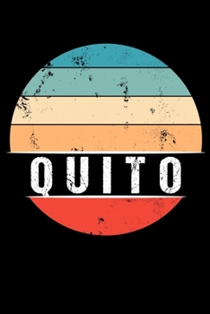 Paperback Quito: 100 Pages 6 'x 9' - Travel Journal or Notebook Book