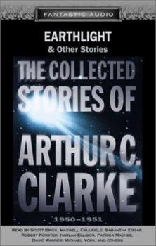 Audio Cassette Earthlight and Other Stories: The Collected Stories of Arthur C. Clarke 1950-1951 Book