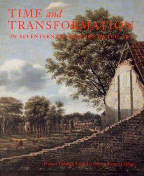 Paperback Time And Transformation: In Seventeenth-Century Dutch Art Book