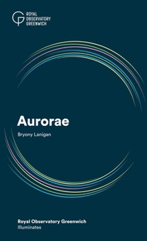Aurorae - Book #8 of the Royal Observatory Greenwich Illuminates
