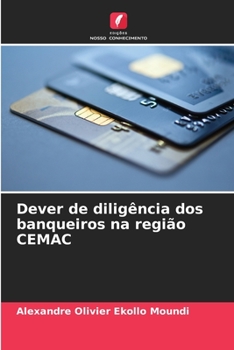 Paperback Dever de diligência dos banqueiros na região CEMAC [Portuguese] Book