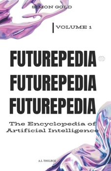 Paperback Futurepedia: The Encyclopedia of Artificial Intelligence [Italian] Book