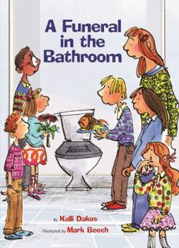 Hardcover A Funeral in the Bathroom: And Other School Bathroom Poems Book