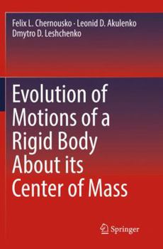 Paperback Evolution of Motions of a Rigid Body about Its Center of Mass Book