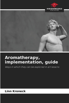 Paperback Aromatherapy, implementation, guide Book