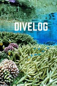 Dive Log : Divers Log Book for 100 Dives, 6x9