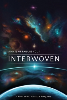 Points of Failure, Vol. 1: Interwoven