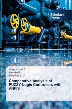 Paperback Comparative Analysis of FUZZY Logic Controllers with ANFIS Book