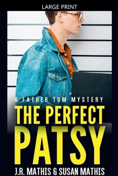 Paperback The Perfect Patsy [Large Print] Book