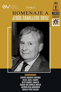 Paperback Libro Homenaje a Jesús Caballero Ortíz. Tomo I [Spanish] Book