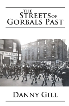 Paperback The Streets of Gorbals Past Book