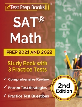 Paperback SAT Math Prep 2021 and 2022: Study Book with 3 Practice Tests [2nd Edition] Book