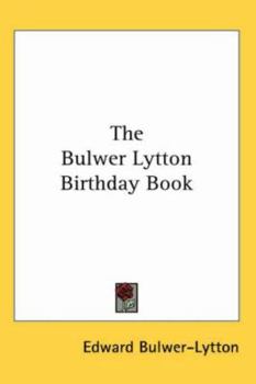 Paperback The Bulwer Lytton Birthday Book