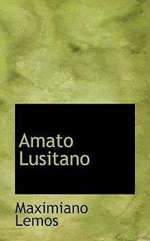 Paperback Amato Lusitano Book