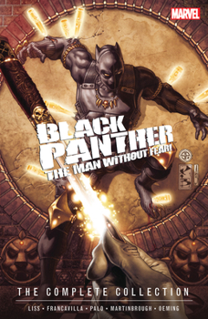 Black Panther: The Man Without Fear - The Complete Collection - Book  of the Black Panther: The Man Without Fear/The Most Dangerous Man Alive