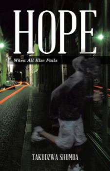 Paperback Hope: When All Else Fails Book