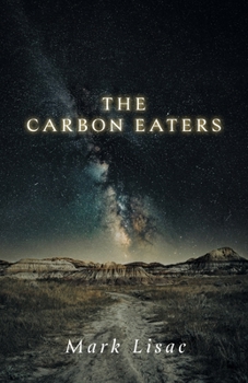 Paperback The Carbon Eaters Book
