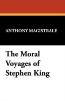 Paperback The Moral Voyages of Stephen King Book