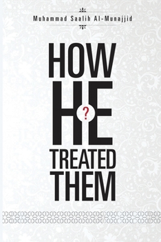 Paperback How He Treated Them? Book