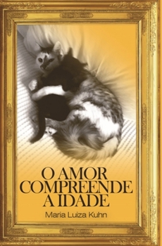 Paperback O amor compreende a Idade [Portuguese] Book