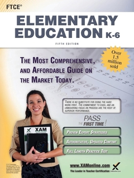 Paperback FTCE Elementary Education K-6 Teacher Certification Study Guide Test Prep Book