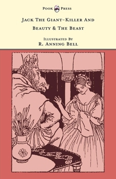 Paperback Jack The Giant-Killer And Beauty & The Beast - Illustrated by R. Anning Bell (The Banbury Cross Series) Book