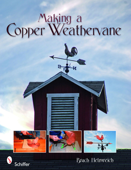 Paperback Making a Copper Weathervane Book