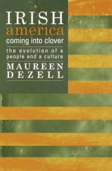 Hardcover Irish America: Coming Into Clover Book