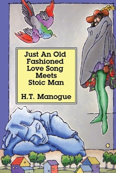 Paperback Just An Old Fashioned Love Song Meets Stoic Man Book