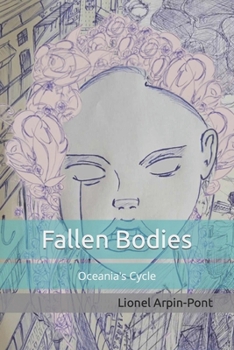 Paperback Fallen Bodies: Oceania's Cycle Book