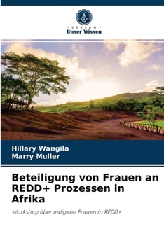 Paperback Beteiligung von Frauen an REDD+ Prozessen in Afrika [German] Book