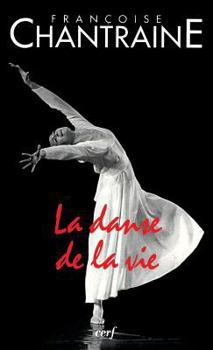 Hardcover La Danse de La Vie Book