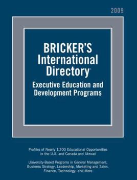 Bricker's International Directory 1997: University-Based Executive Development Programs
