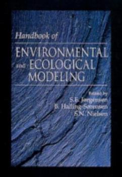 Hardcover Handbook of Environmental and Ecological Modeling Book