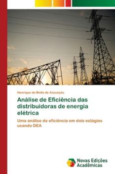Paperback Análise de Eficiência das distribuidoras de energia elétrica [Portuguese] Book