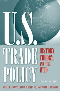 Paperback U.S. Trade Policy: History, Theory, and the Wto Book