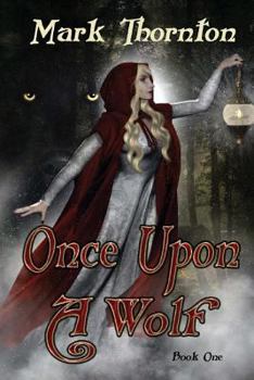 Paperback Book One: Once Upon A Wolf: Twisted Fairy Tales from The Rainbow Forest Book