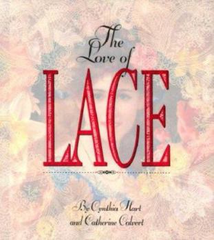 Hardcover The Love of Lace Book