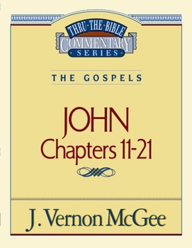 Paperback Thru the Bible Vol. 39: The Gospels (John 11-21): 39 Book