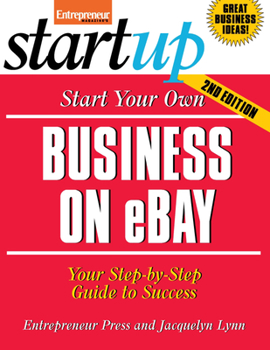 Start Your Own Business On eBay (Start Your Own Ebay Business) - Book  of the Startup Series