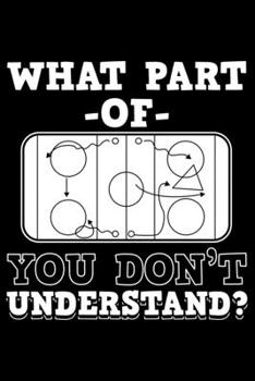 Paperback What Part Of You Don't Understand?: Lined A5 Notebook for What Part Journal Book